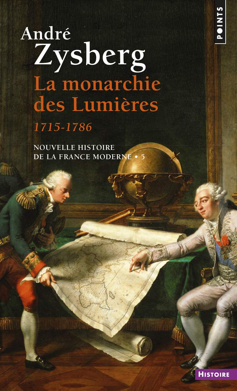 La Monarchie des Lumières, tome 5: (1715-1786) 9782757862858