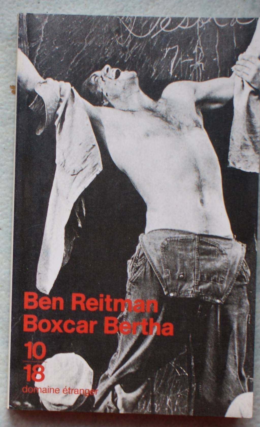 Boxcar Bertha 9782264023254