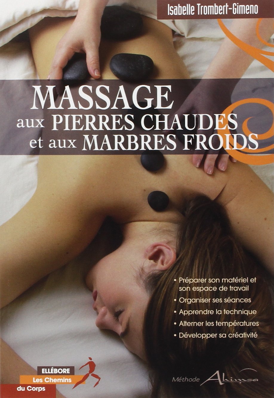 Massage aux pierres chaudes et aux marbres froids 9782868989147