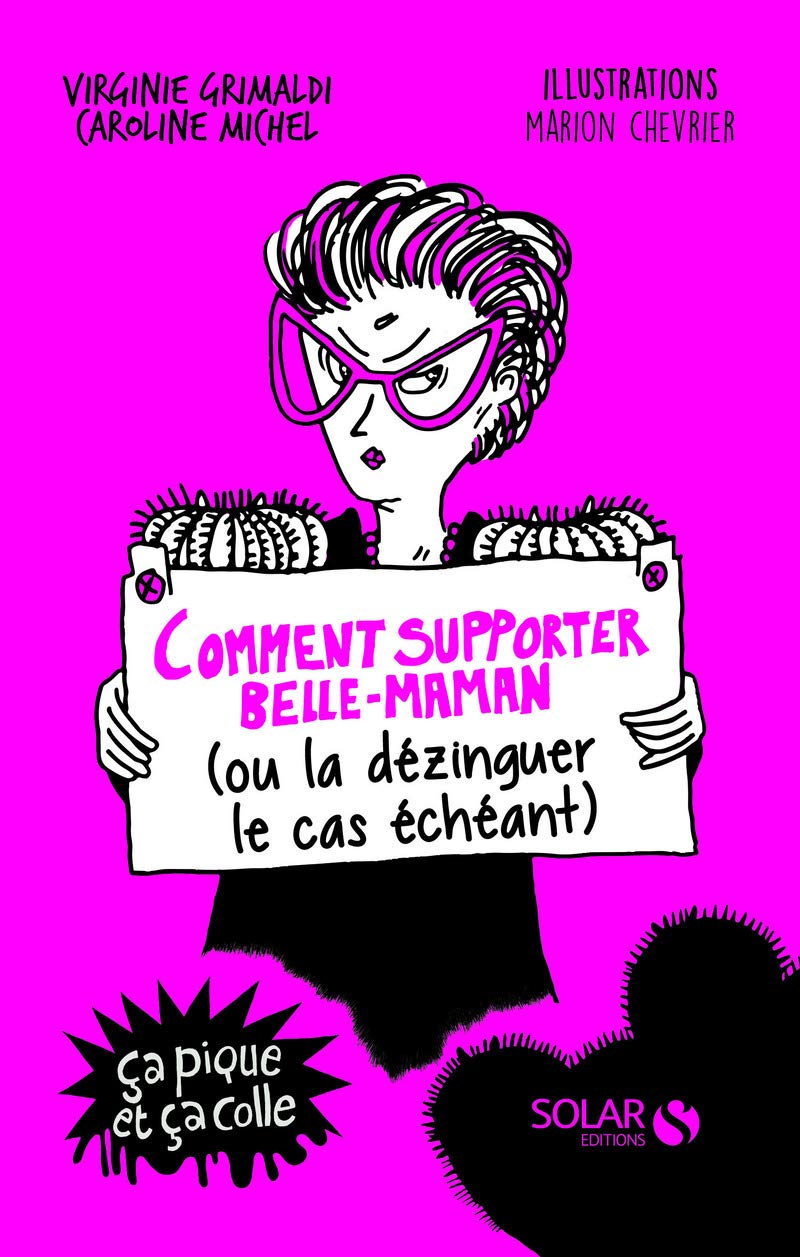 Comment supporter belle-maman (ou la dézinguer le cas échéant) 9782263071300