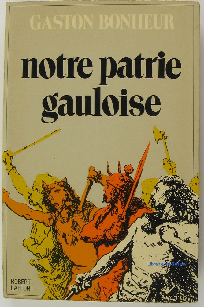 Notre patrie gauloise Envoi