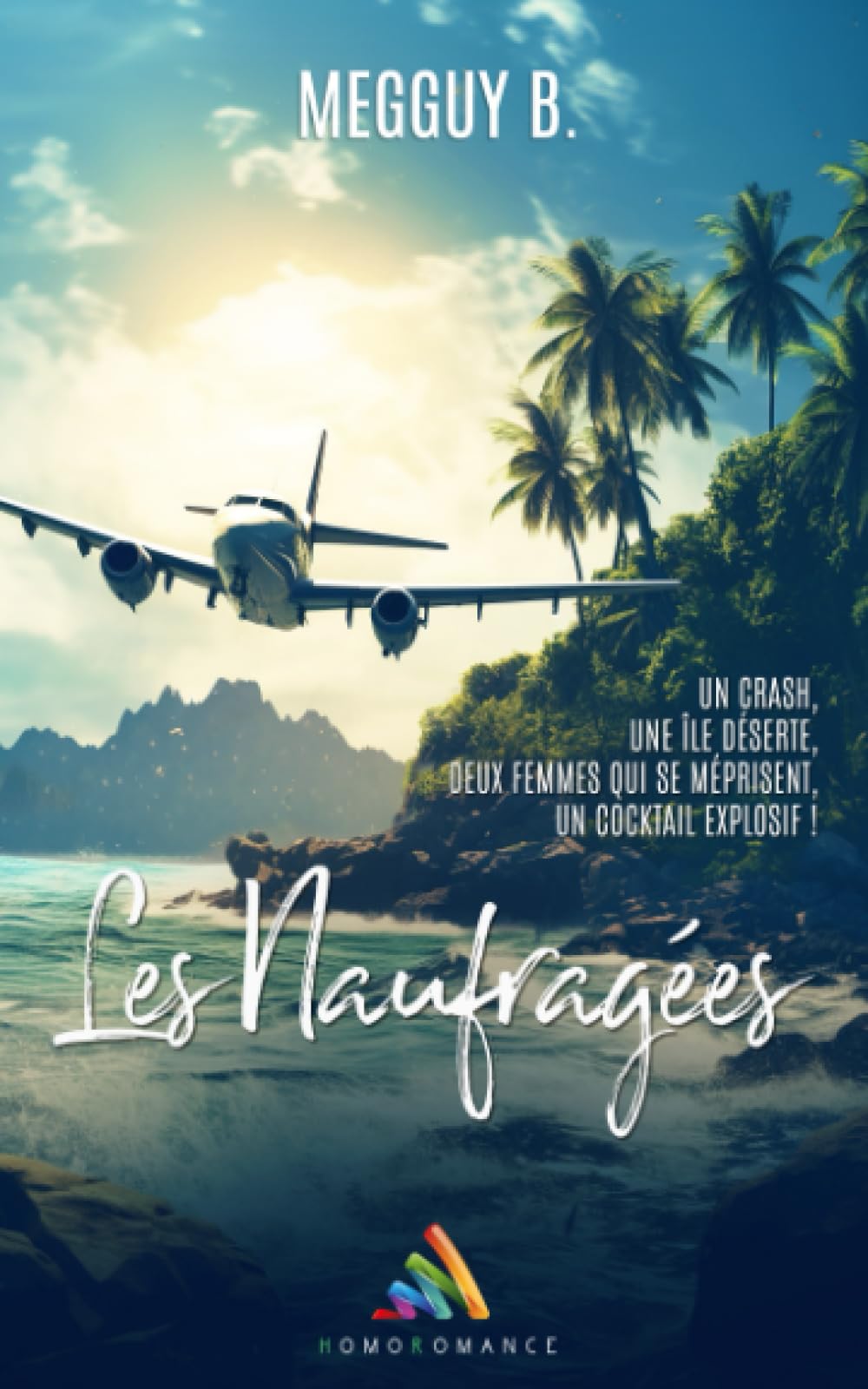 Les naufragées: Livre lesbien, Roman lesbien 9782898441530