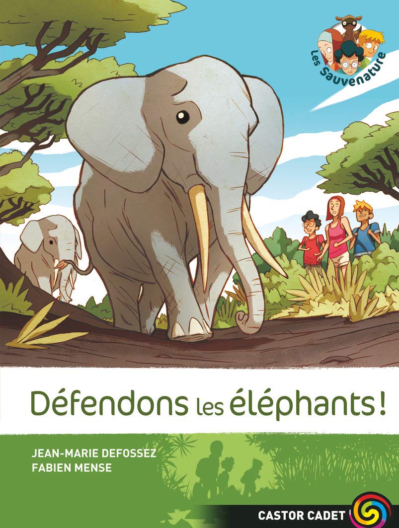 Défendons les éléphants! 9782081221055