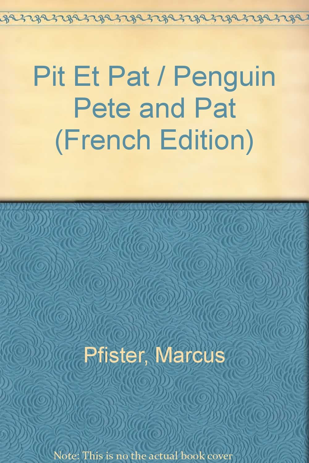 Pit Et Pat: Penguin Pete and Pat 9783855396573