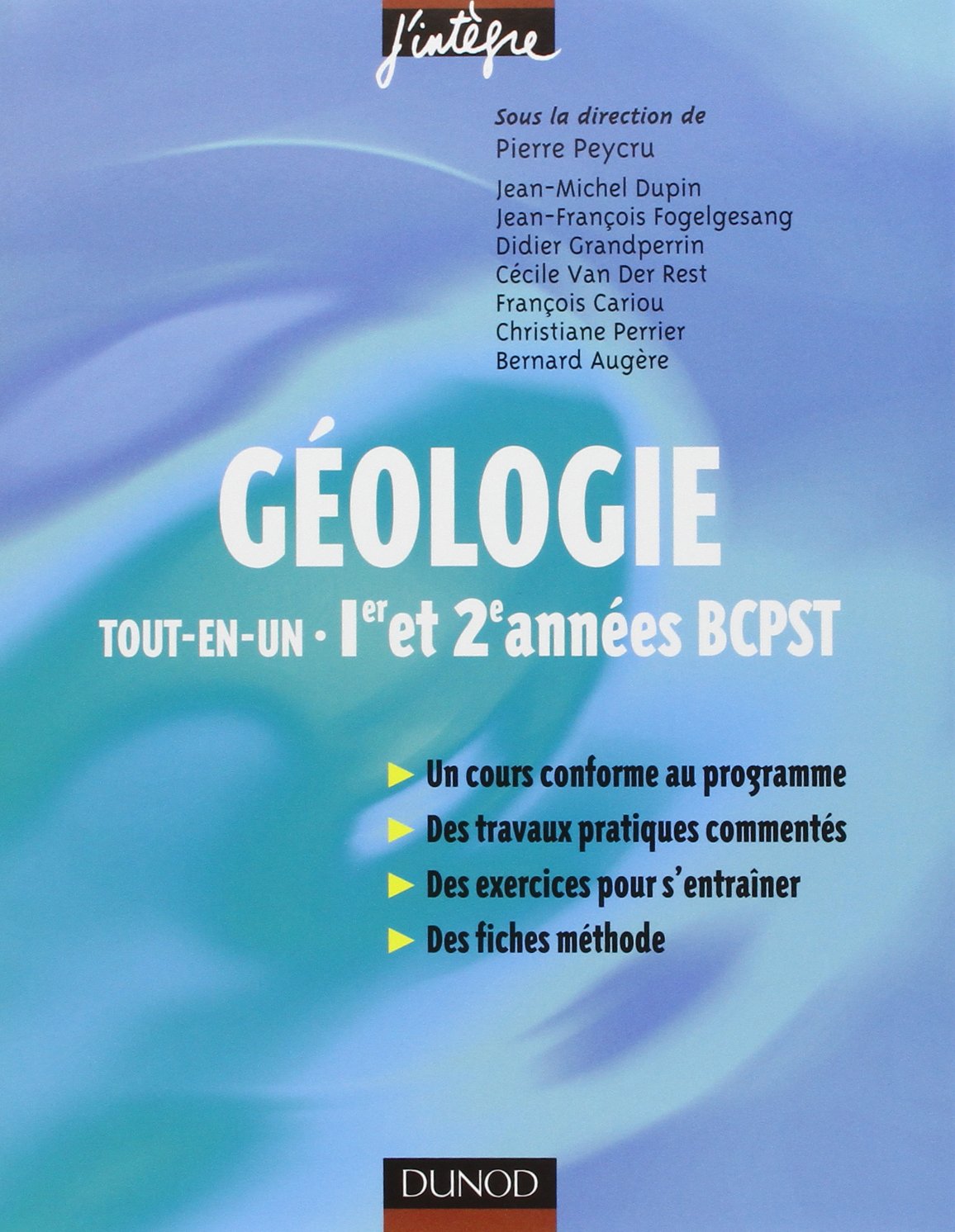 Géologie: Tout-en-un, 1e et 2e années BCPST 9782100516100