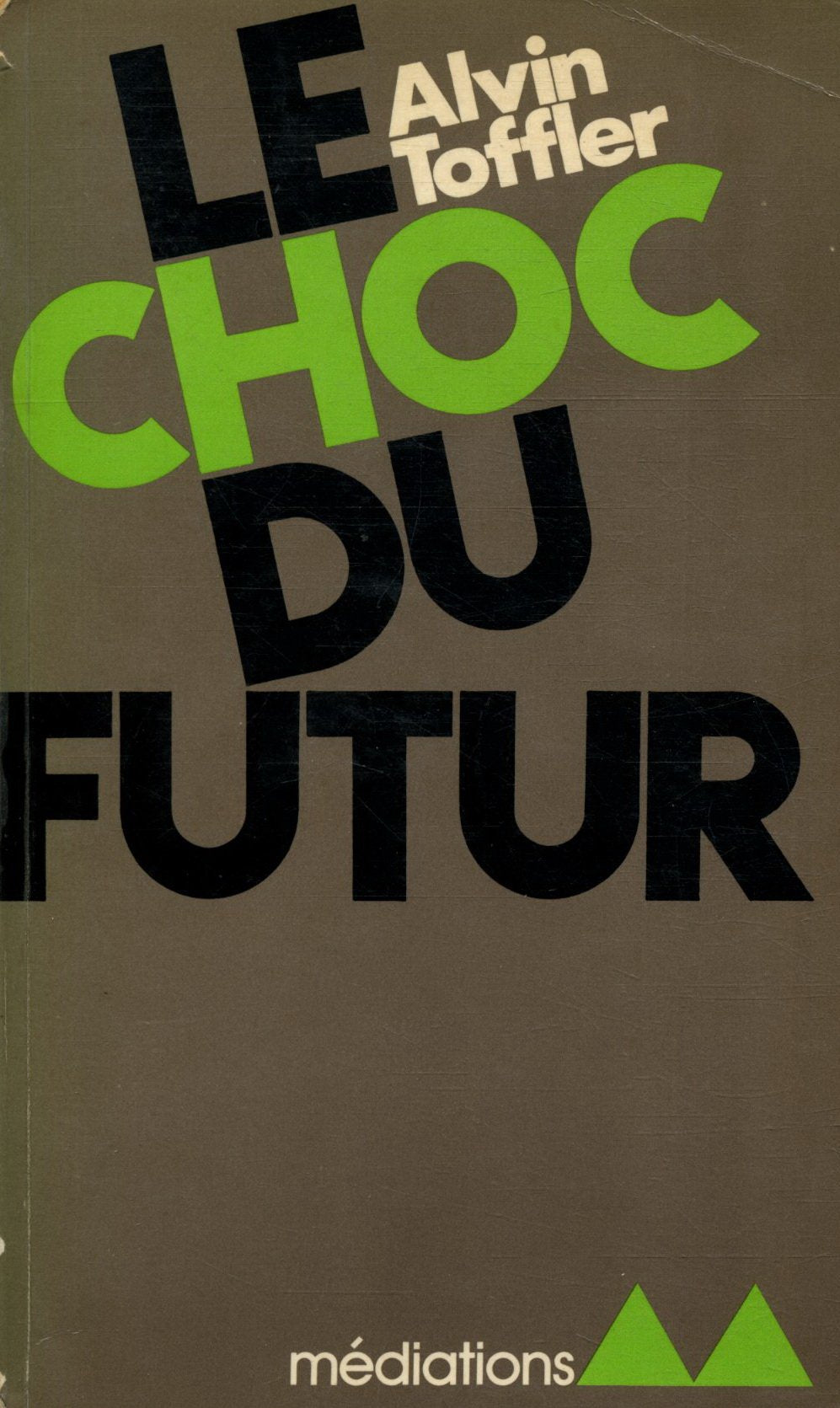 Le choc du futur / Toffler, Alvin / Réf: 23566