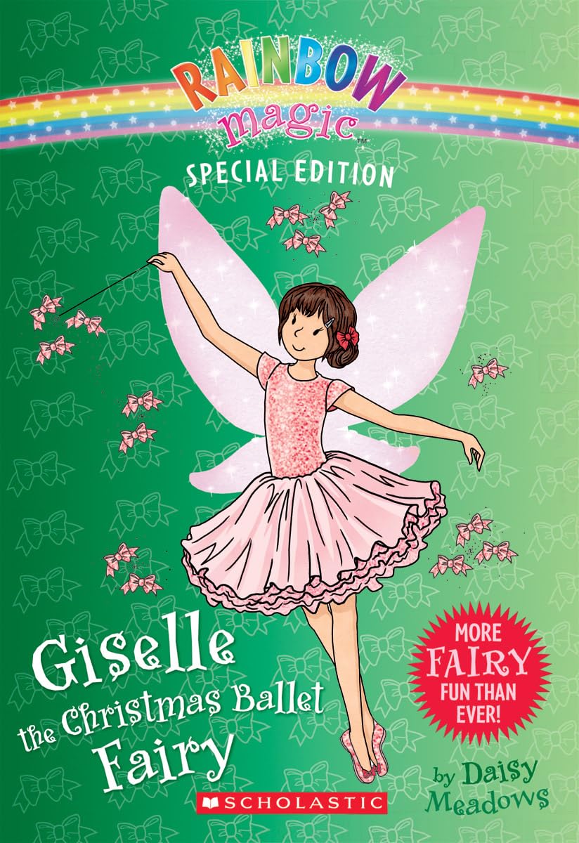 Giselle the Christmas Ballet Fairy (Rainbow Magic: Special Edition) 9780545852036