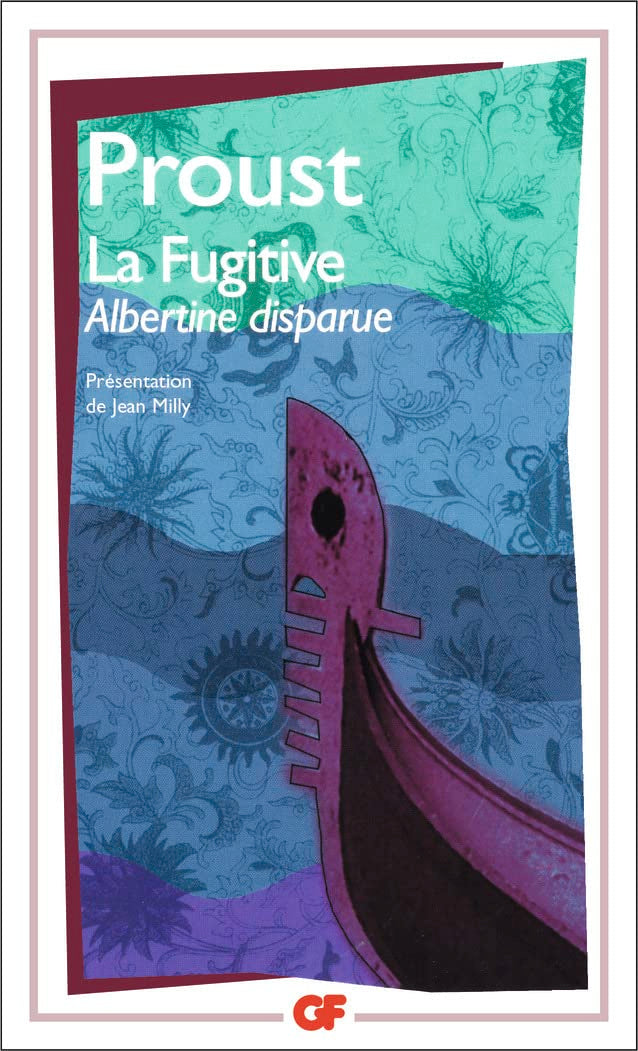 A la recherche du temps perdu, La fugitive 9782080704467