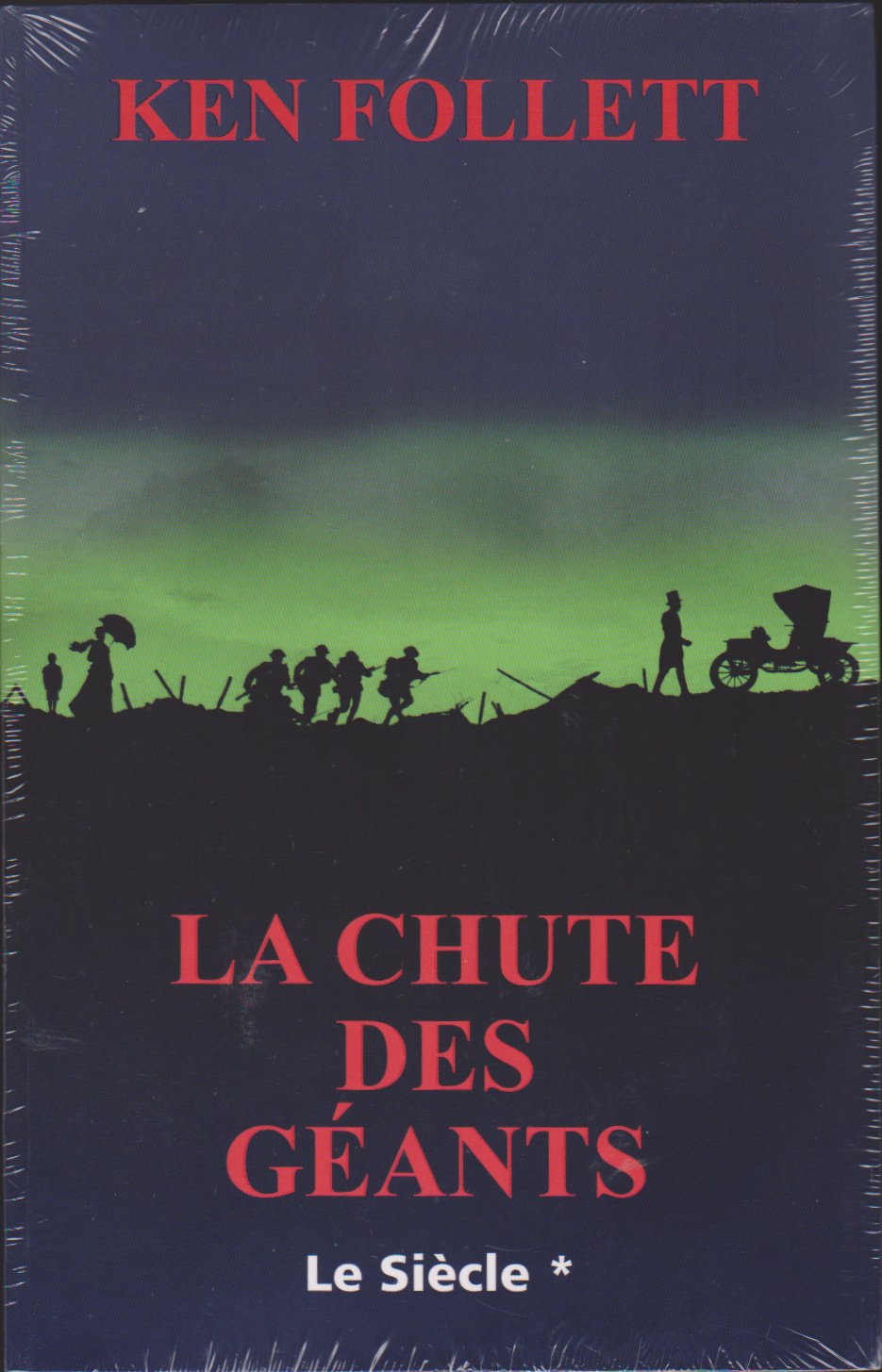 La Chute des Géants Tome 1 : Le Siècle 9782298045185