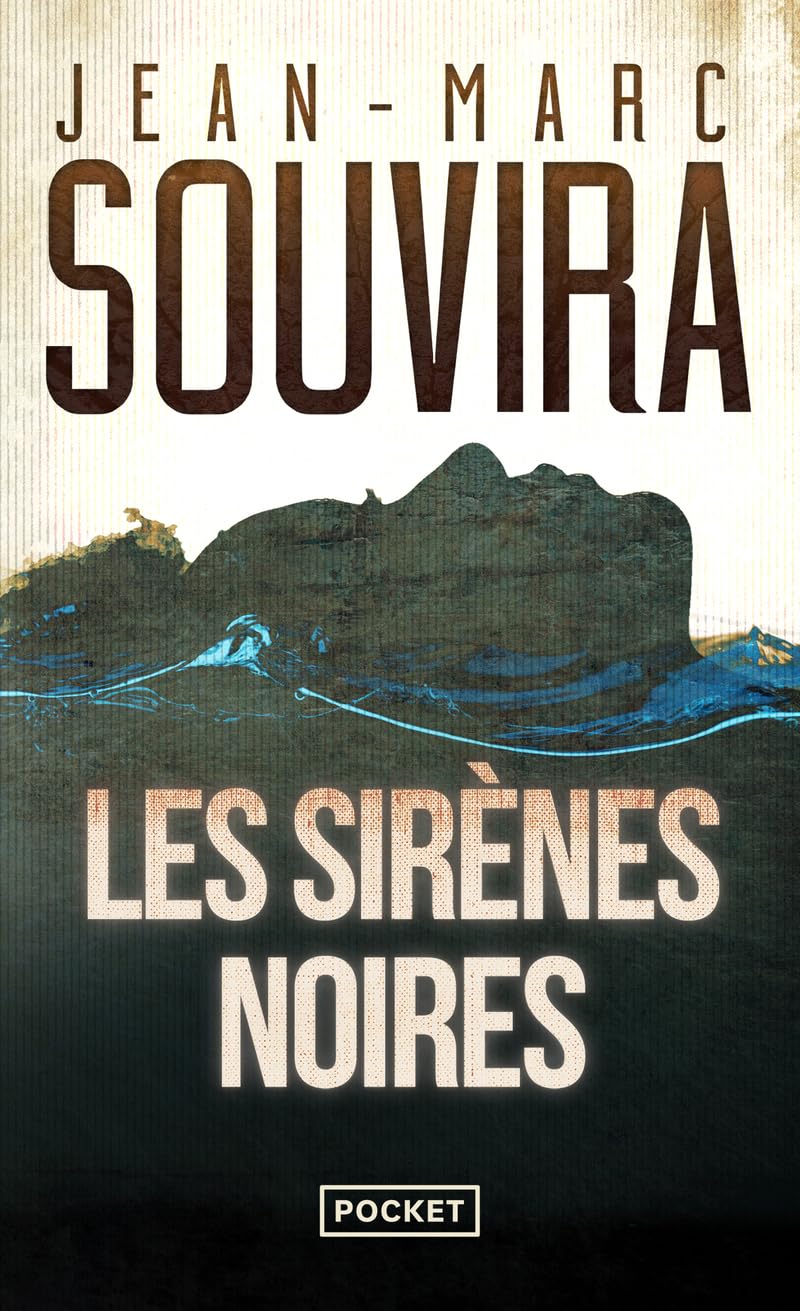 Les Sirènes noires de Jean-Marc Souvira 9782266271295