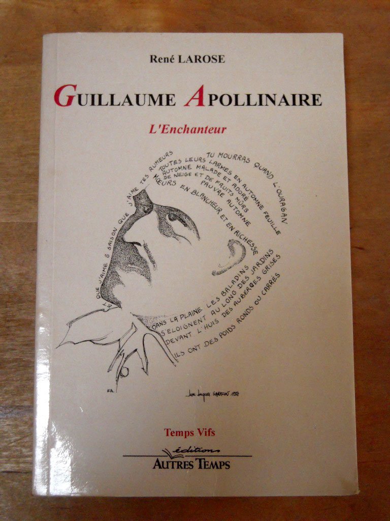 Guillaume Apollinaire : L'enchanteur 9782908805352