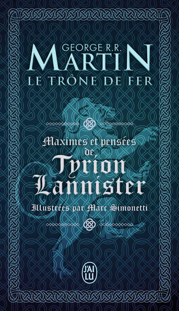 Maximes et pensées de Tyrion Lannister 9782290091302