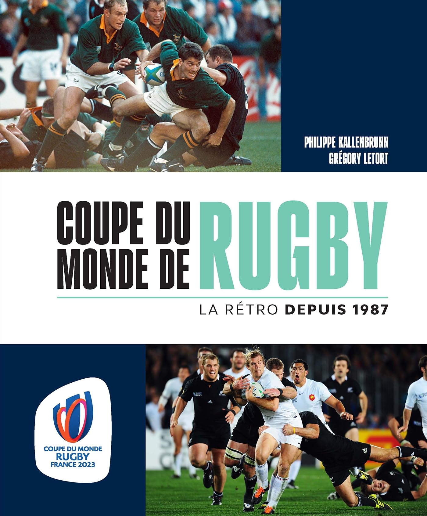 Coupe du monde de rugby - La rétro depuis 1987 9782501180849
