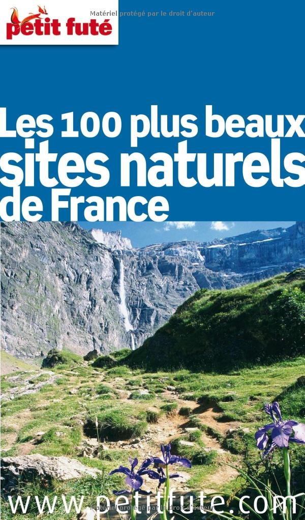 Petit Futé Les 100 plus beaux sites naturels de France 9782746936140