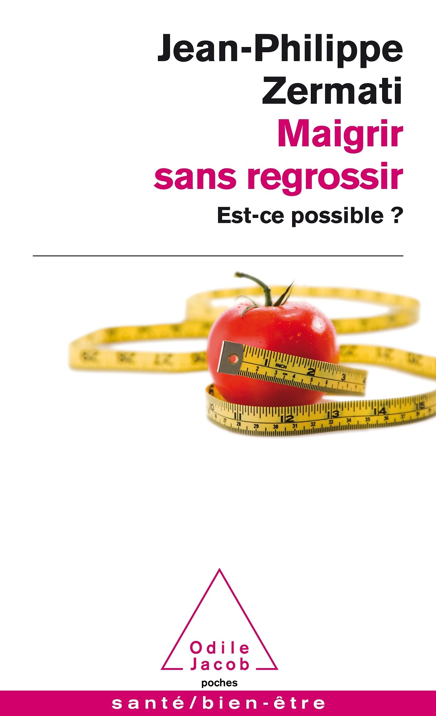 Maigrir sans regrossir: Est-ce possible ? 9782738124241