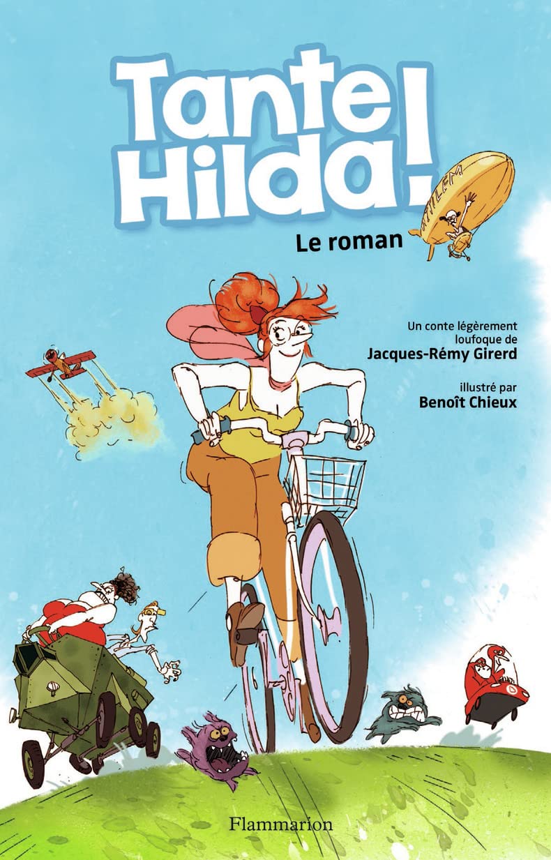 Tante Hilda !: Le Roman 9782081275218