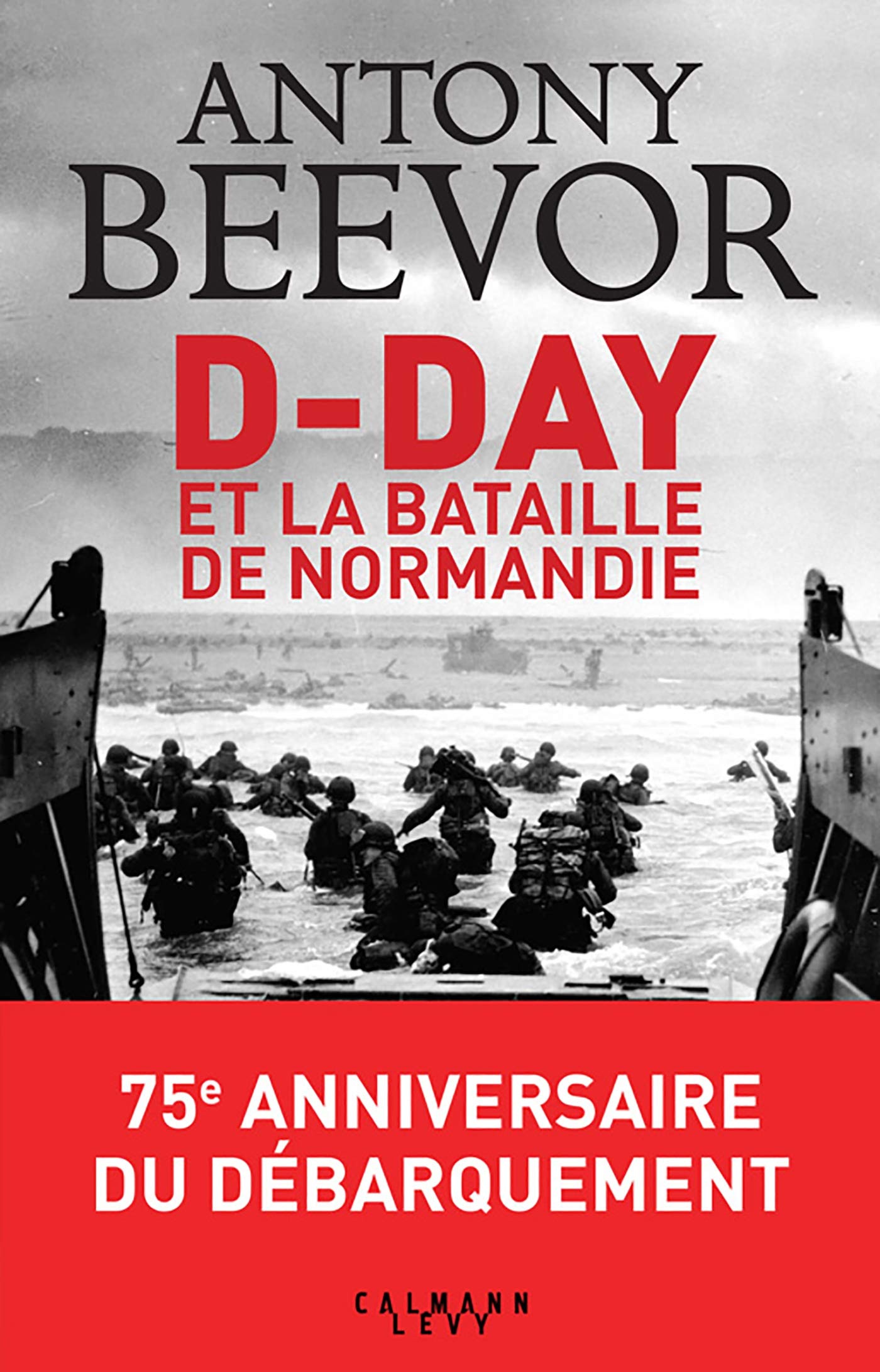 D-Day et la bataille de Normandie 9782702140161