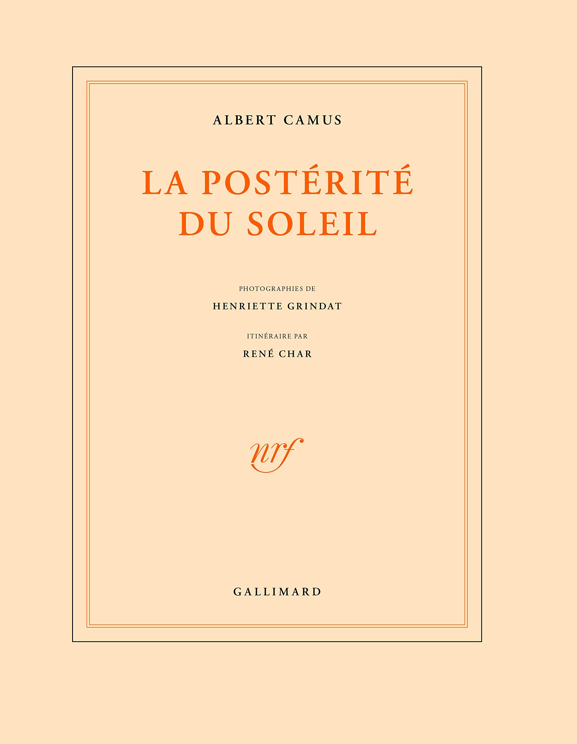 La Postérité du soleil 9782070127788