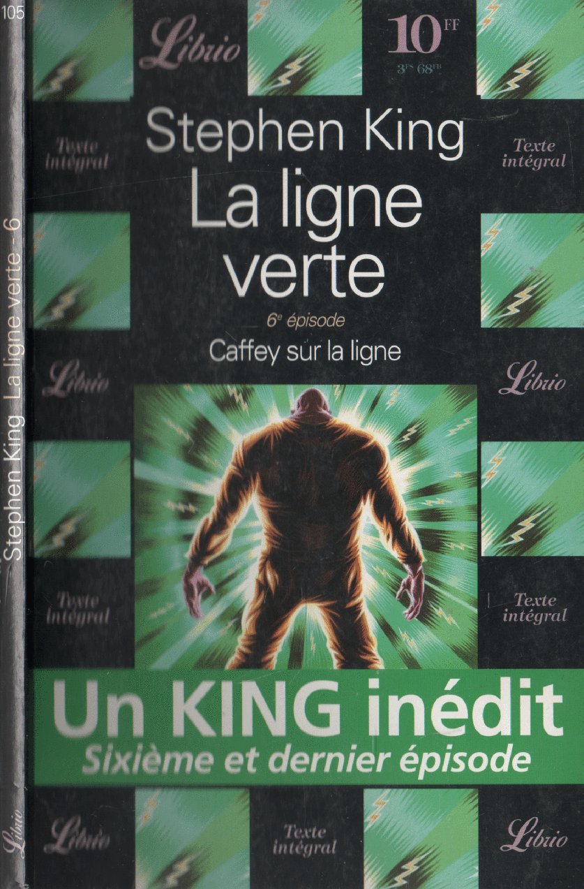 La Ligne verte, tome 6 : Caffey sur la ligne 9782277301059