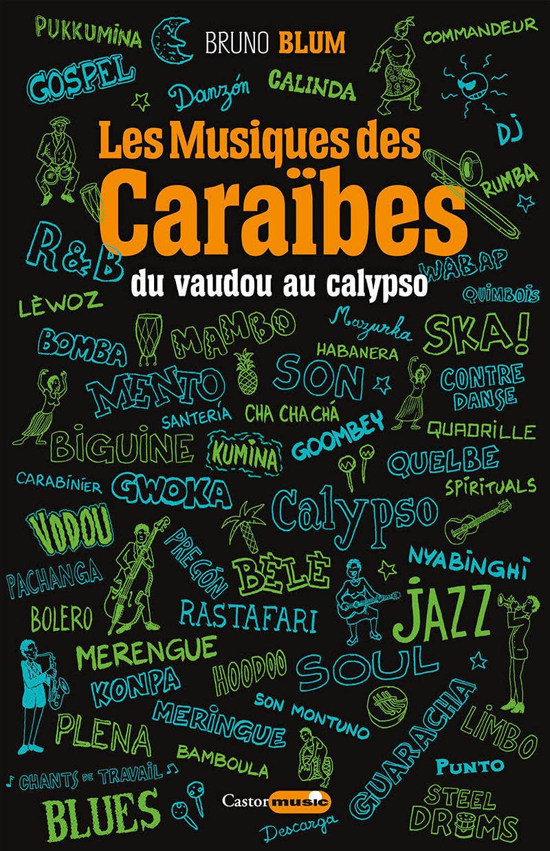 Les Musiques des Caraïbes - Tome 1 Du vaudou au calypso (01) 9791027802470