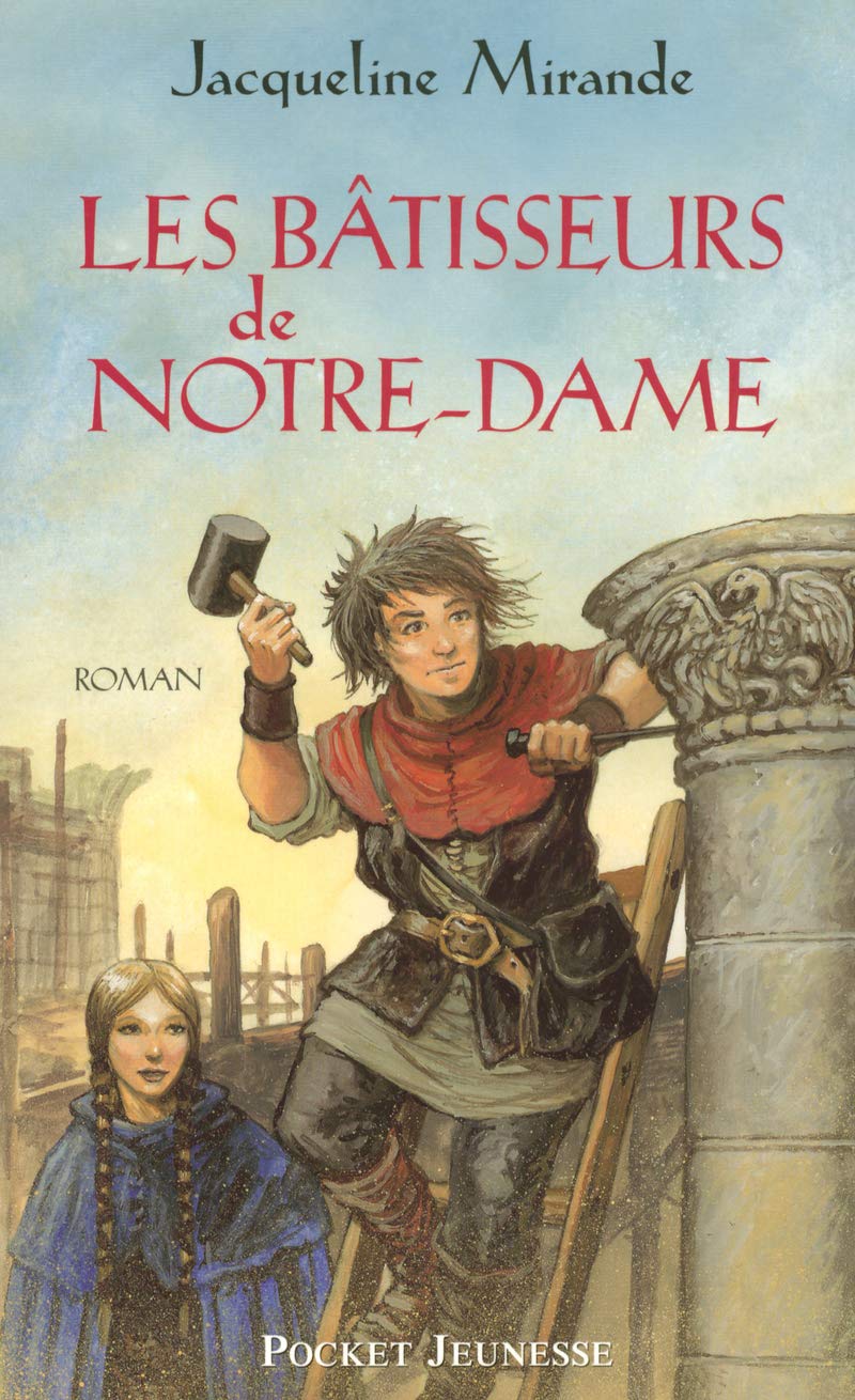 Les bâtisseurs de Notre-Dame (1) 9782266140997