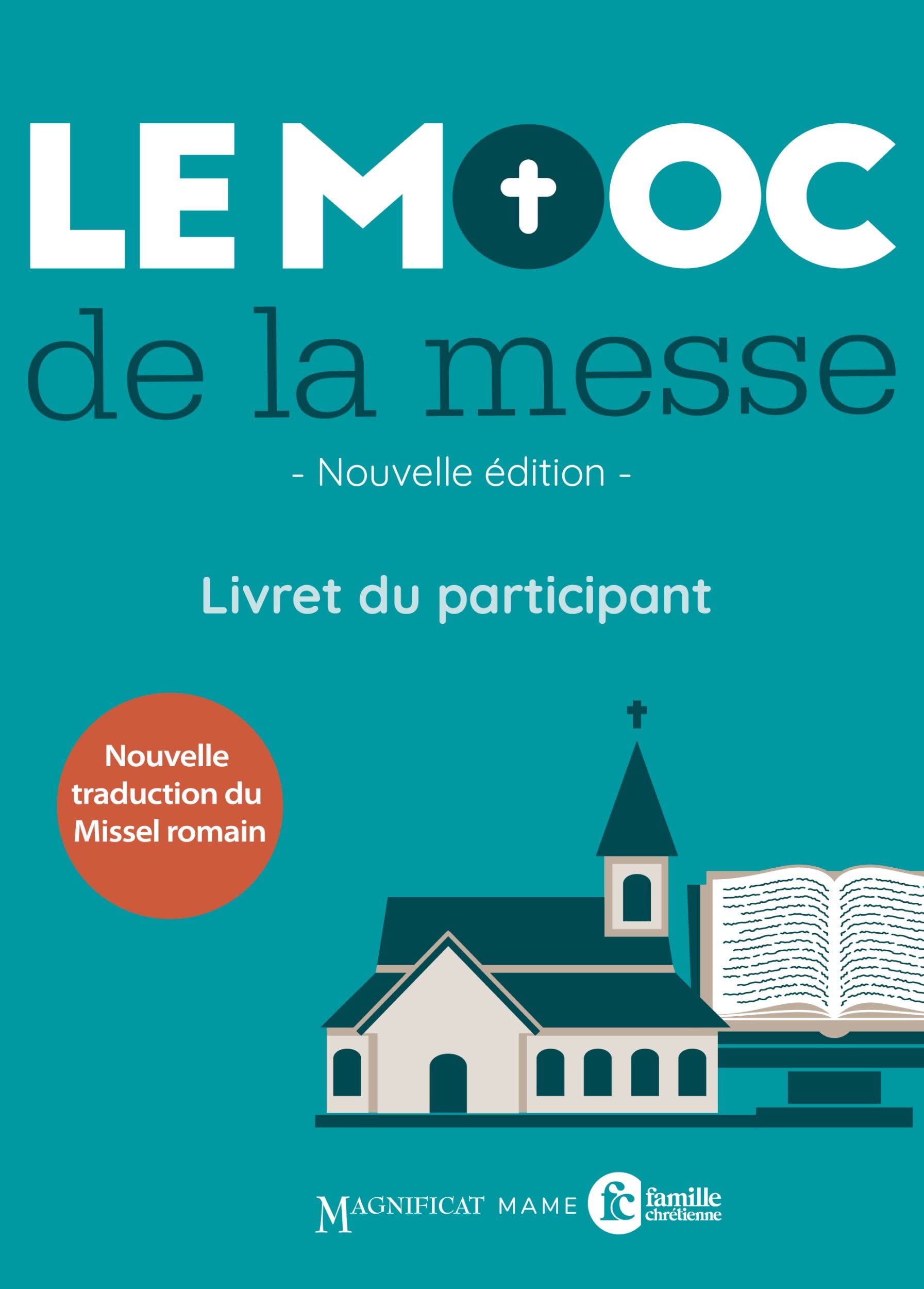 Le MOOC de la messe - Livret du participant NE 9782710506836
