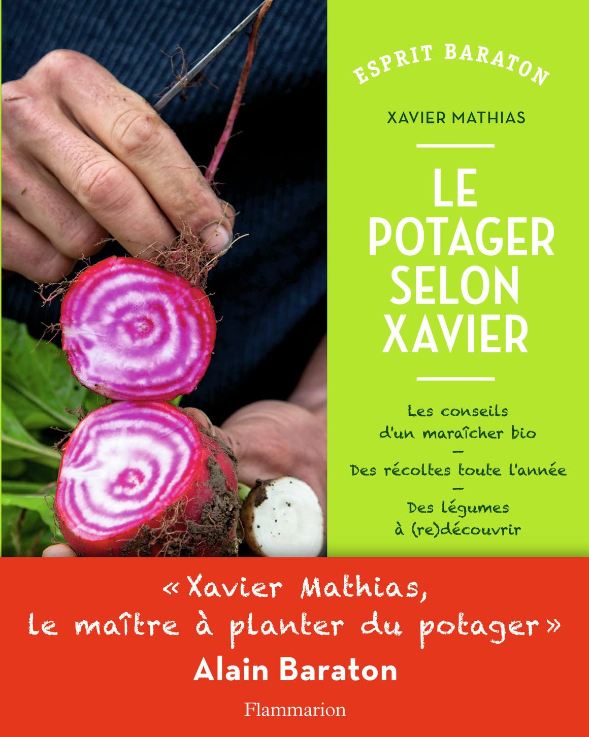 Le potager selon Xavier: De la culture bio à la permaculture 9782706600845