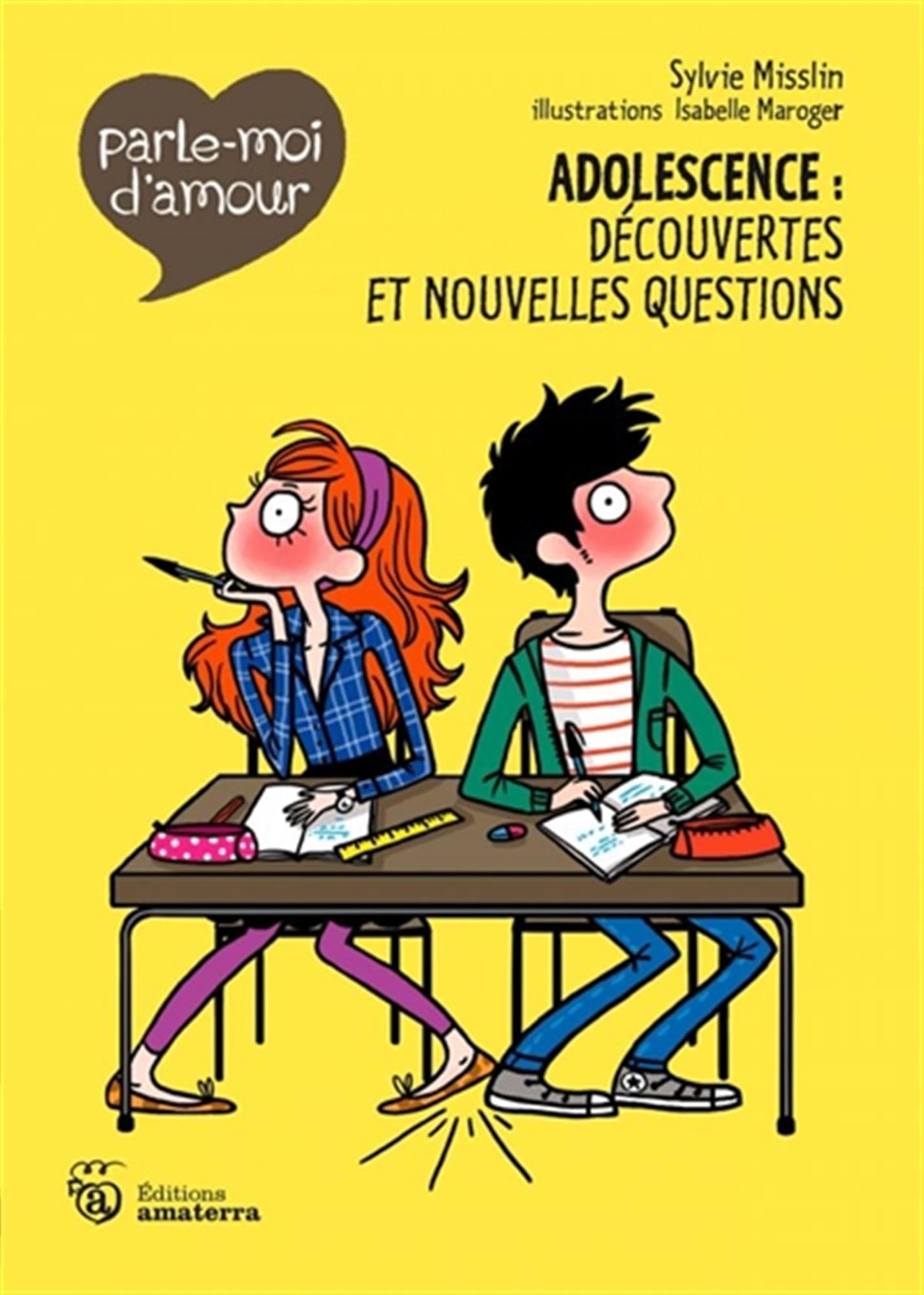 Parle-moi d'amour.Adolescence : Découvertes et nouvelles questions 9782917890851