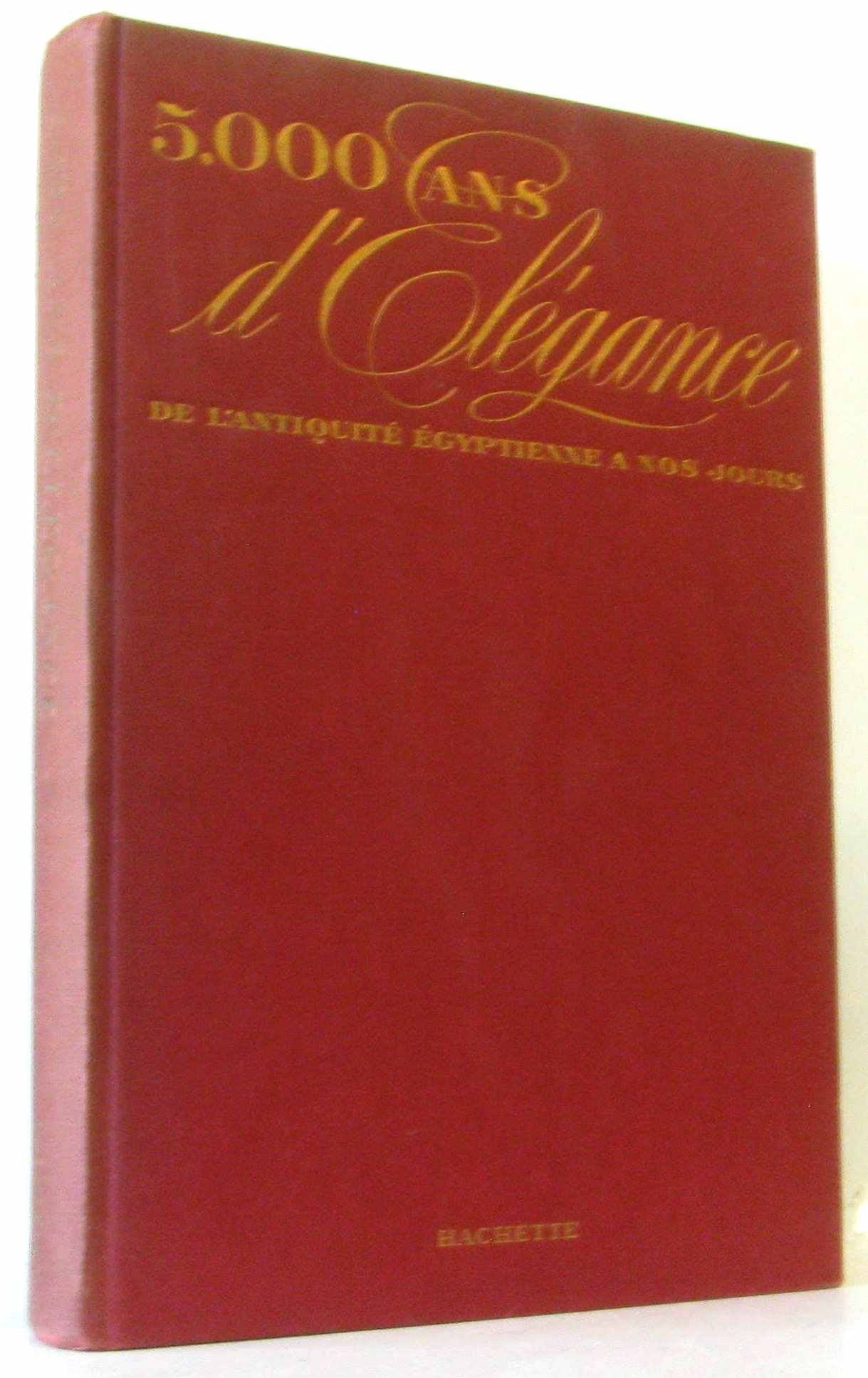 5000 ans d'élégance de l'antiquité égyptienne à nos jours. 3665375219852