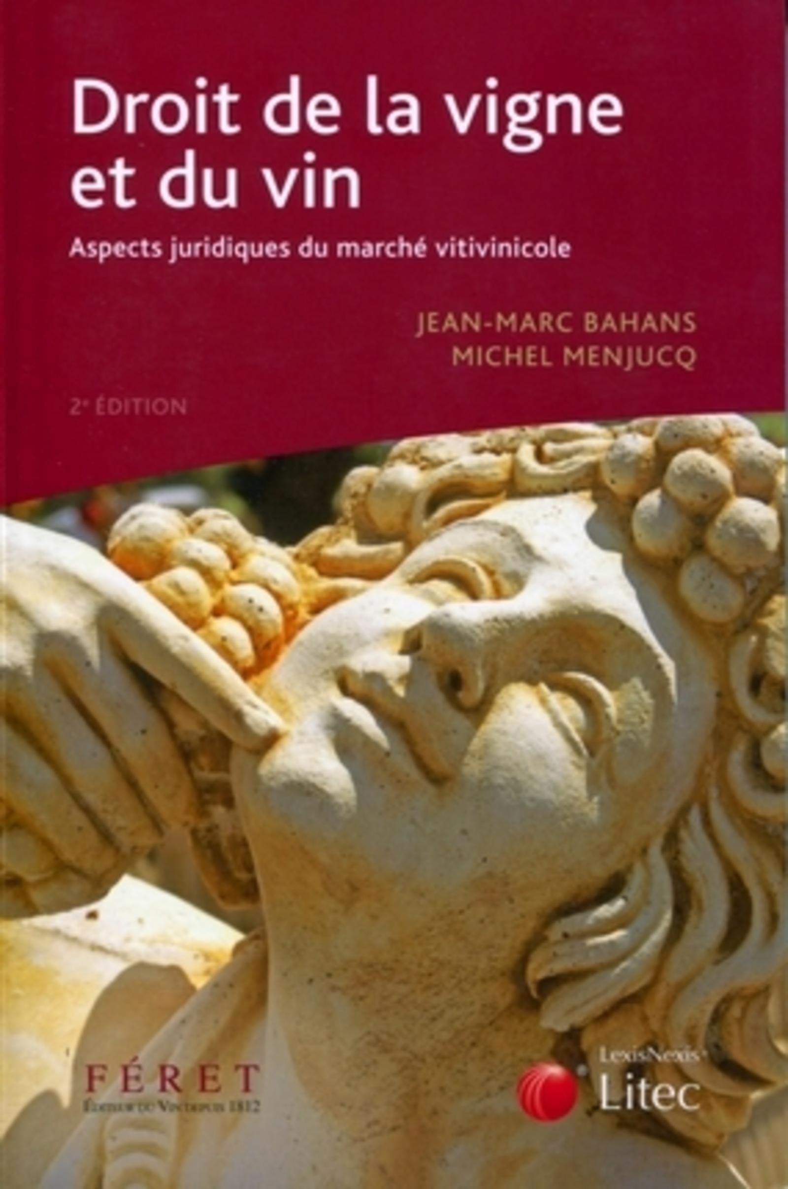 Droit de la vigne et du vin: Aspects juridiques du marché vitivinicole. 9782711014729
