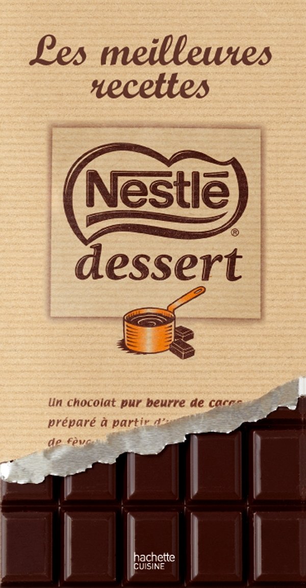 Les meilleures recettes Nestlé dessert 9782012383876