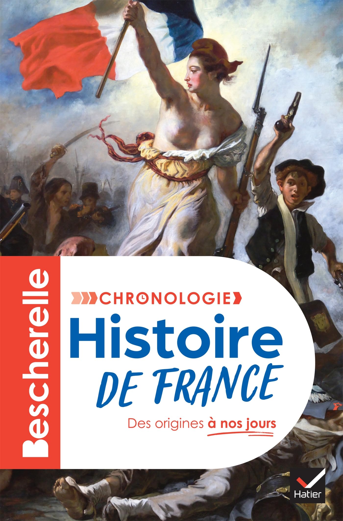 Bescherelle - Chronologie de l'histoire de France: des origines à nos jours 9782401109490