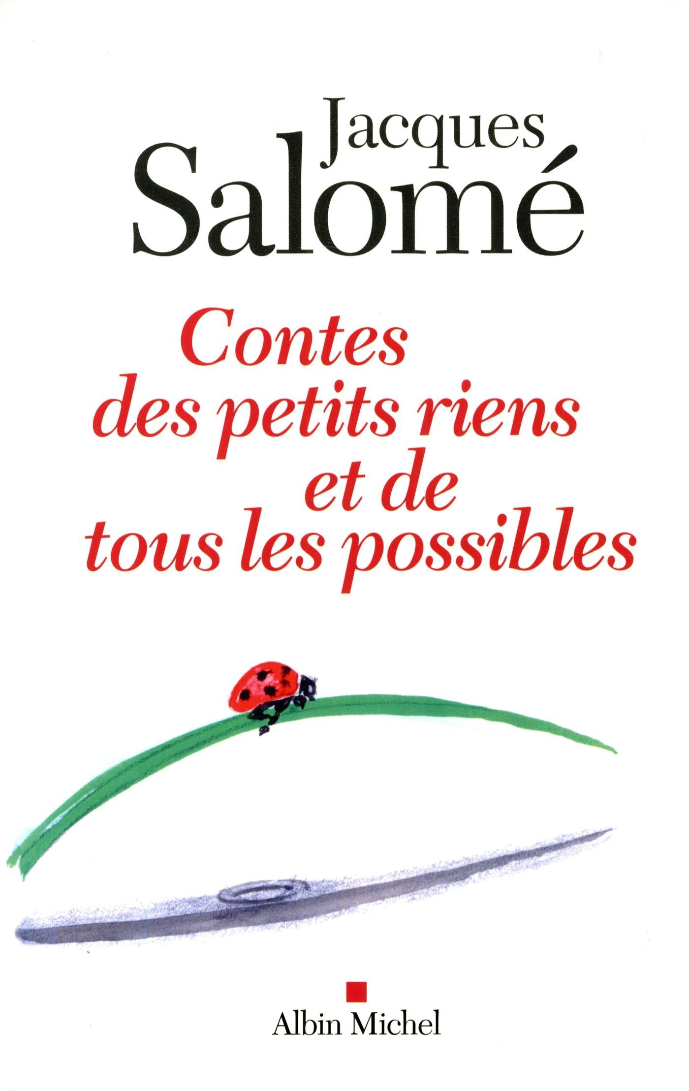 Contes des petits riens et de tous les possibles 9782226253941