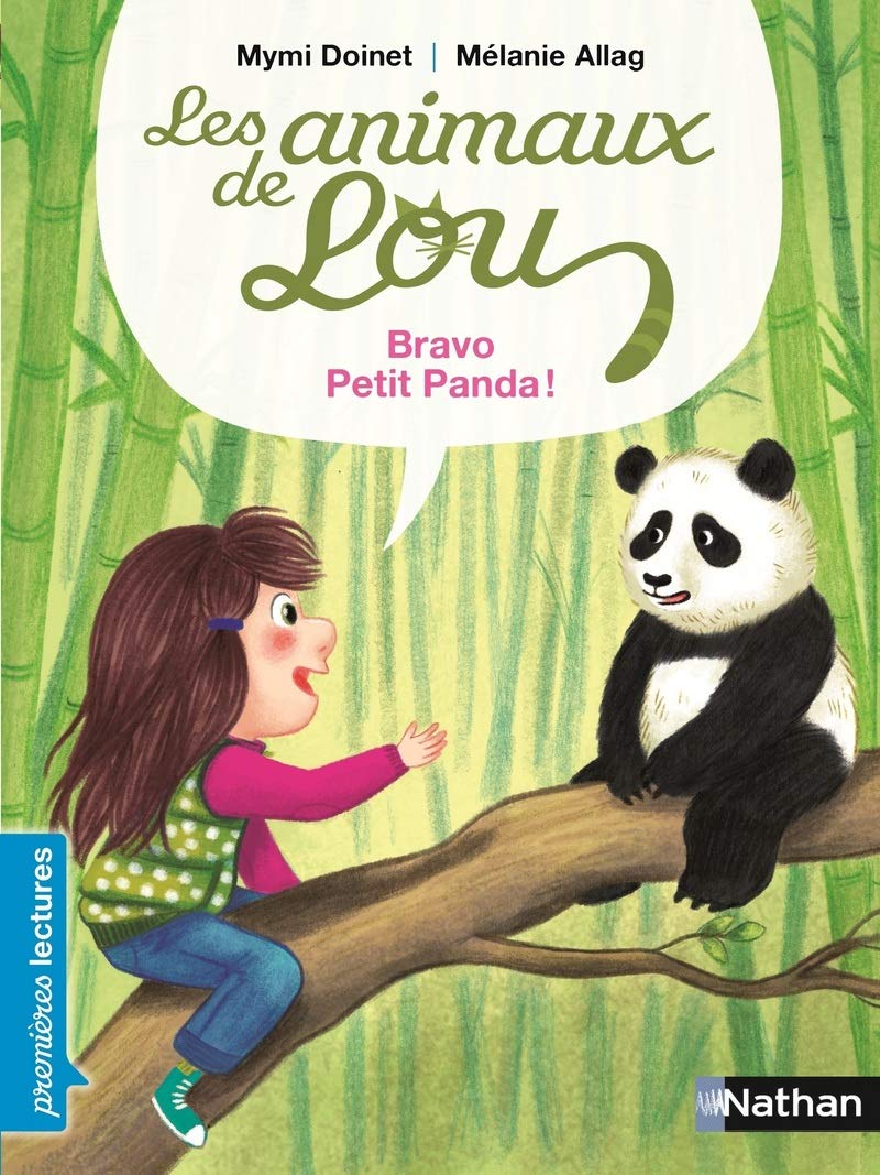 Les animaux de Lou, bravo, petit panda ! - Premières Lectures CP Niveau 2 - Dès 6 ans: Niveau - Je commence à lire 9782092556382