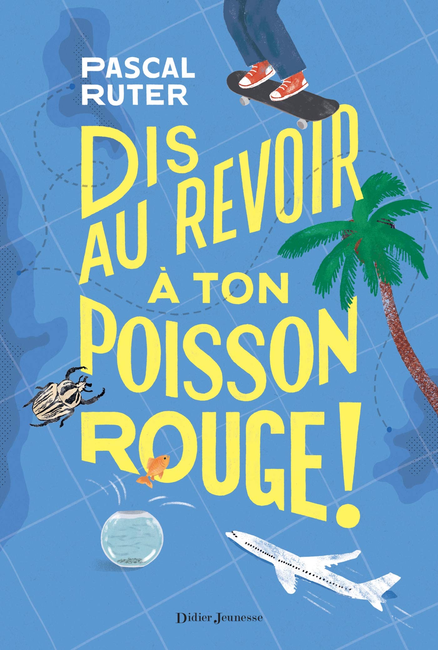 Dis au revoir à ton poisson rouge ! 9782278085651
