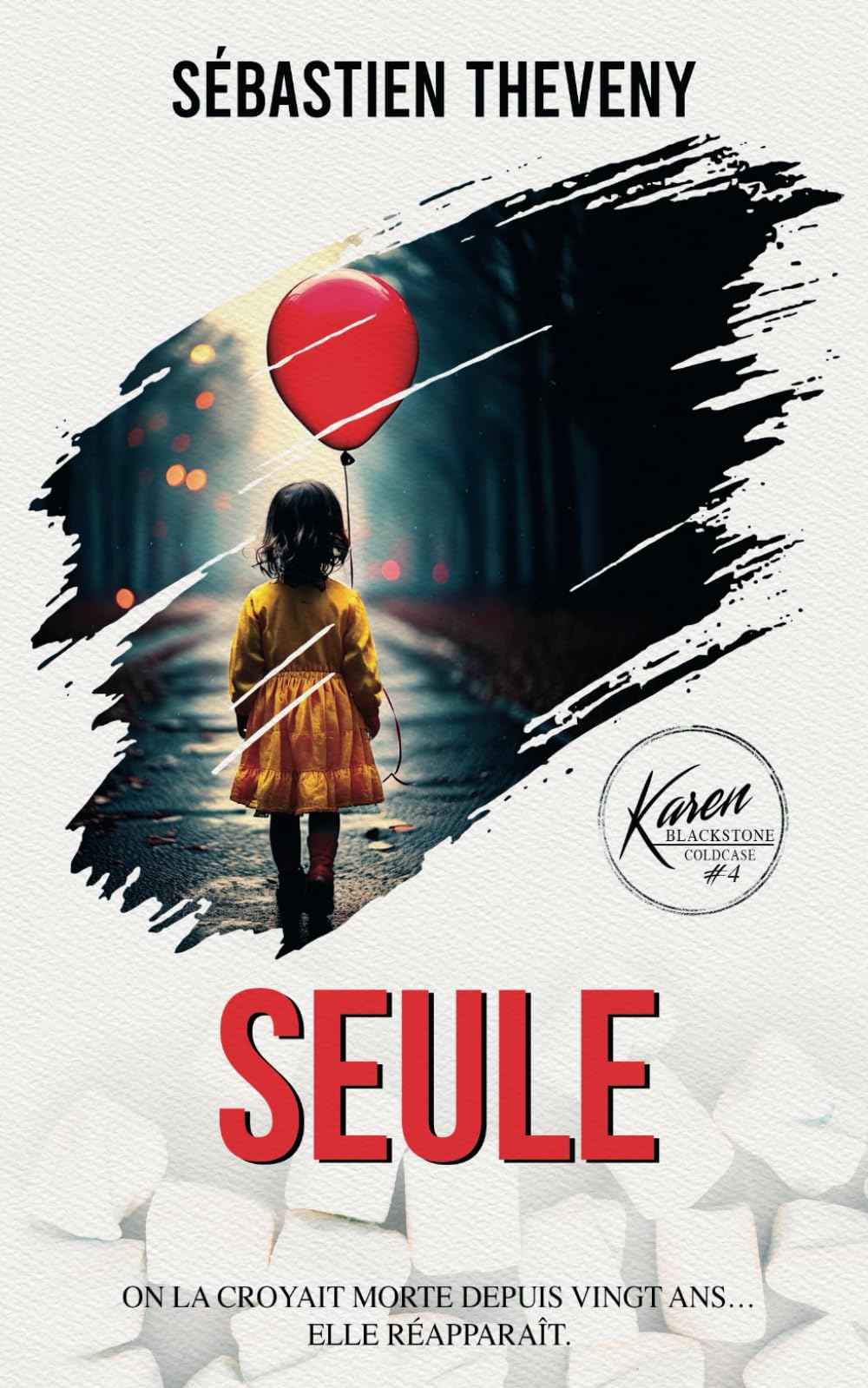 SEULE: Thriller psychologique 9798327732674