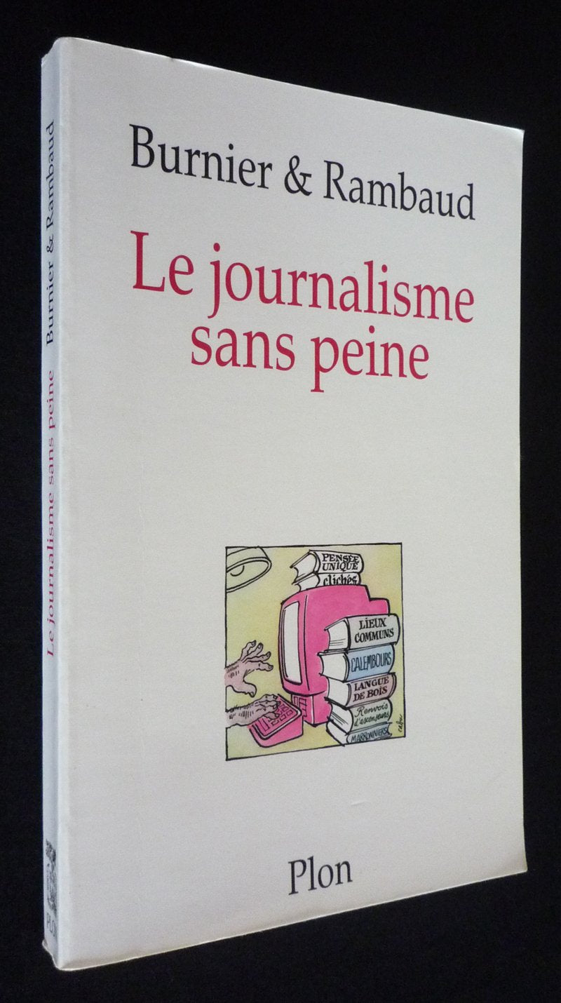 Le journalisme sans peine 9782259185493