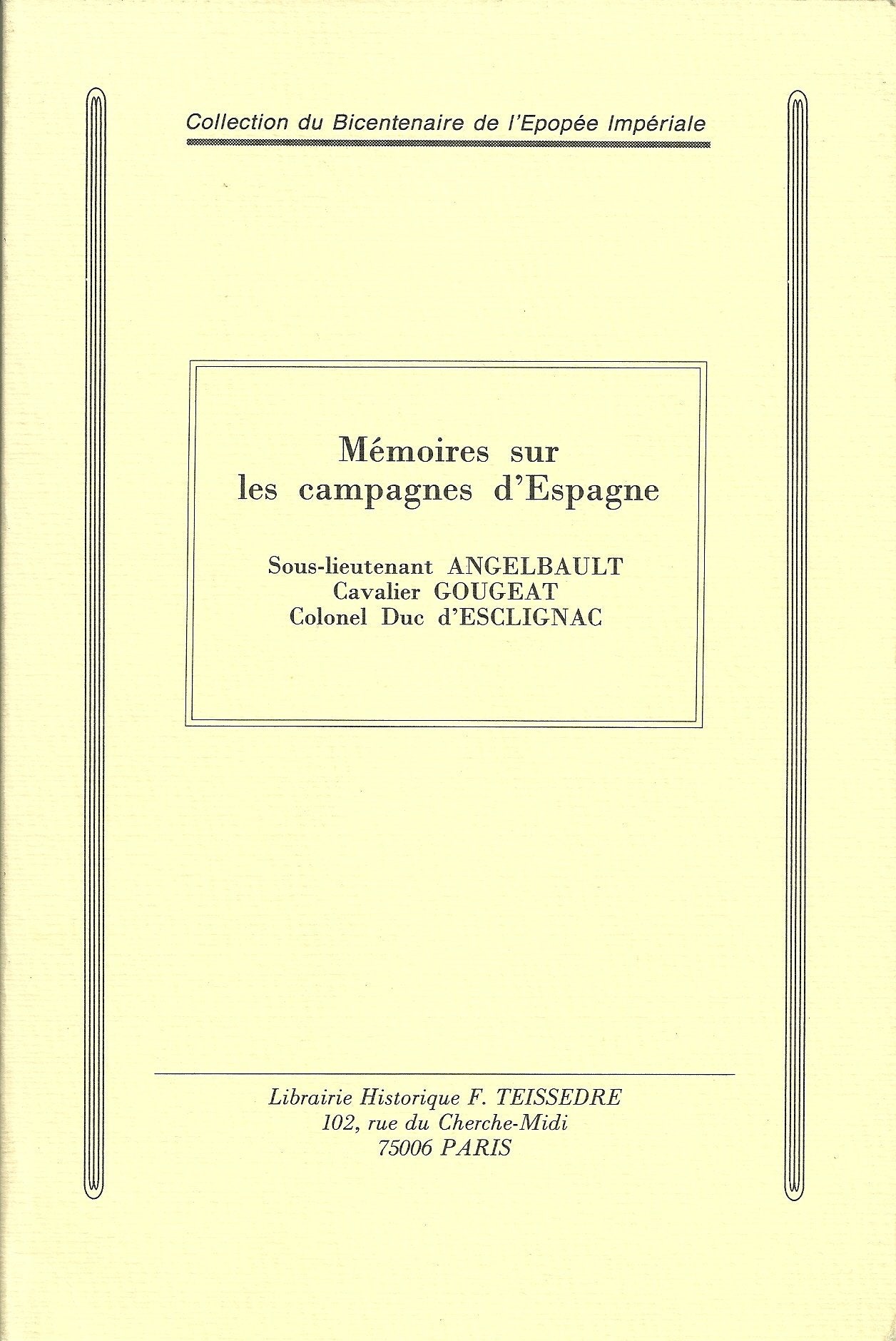 Mémoires sur les Campagnes d'Espagne 9782912259080