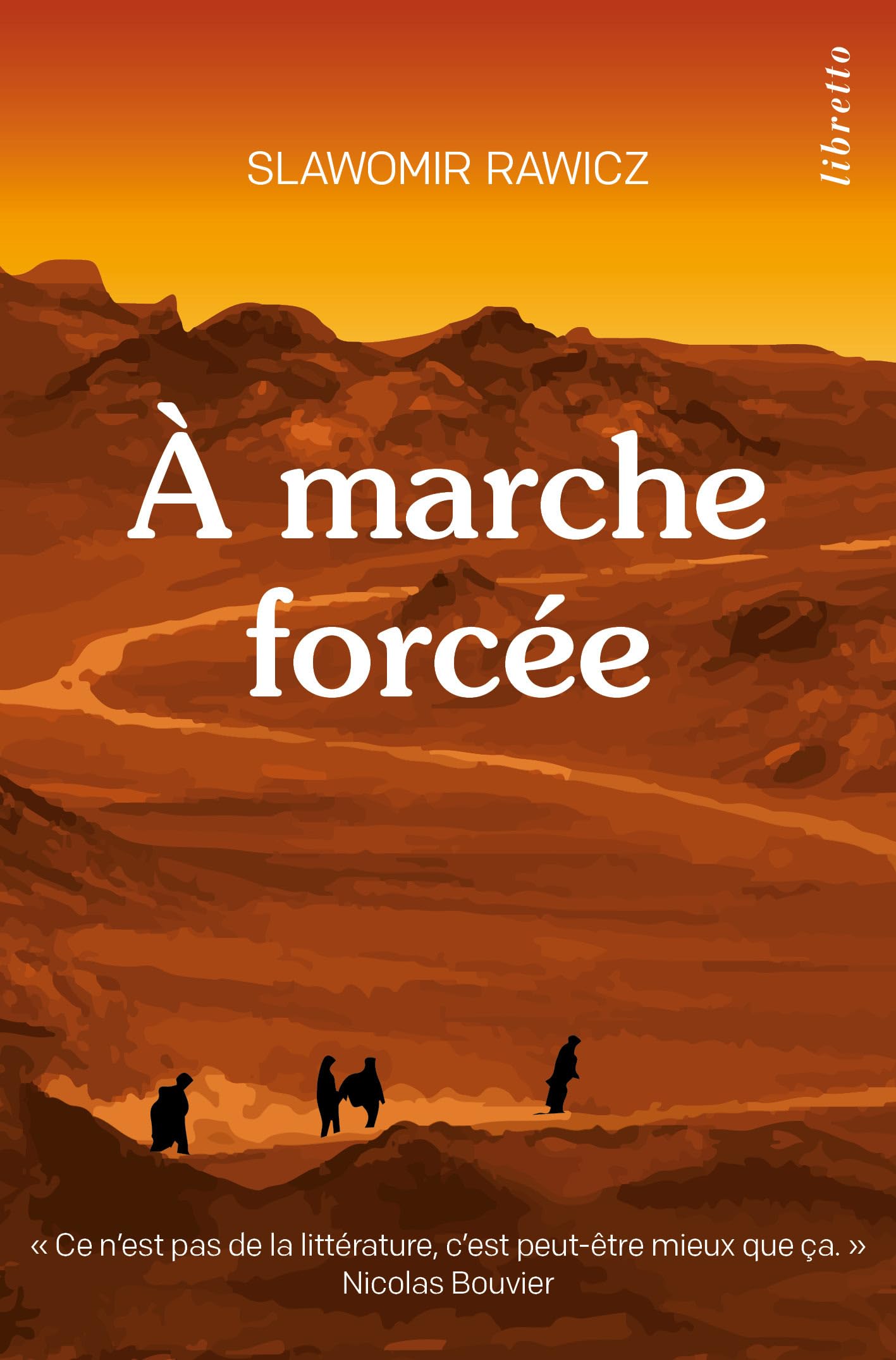 A marche forcée - Ed. limitée: A pied, du cercle polaire à l'Himalaya, 1941-1942 9782369145813