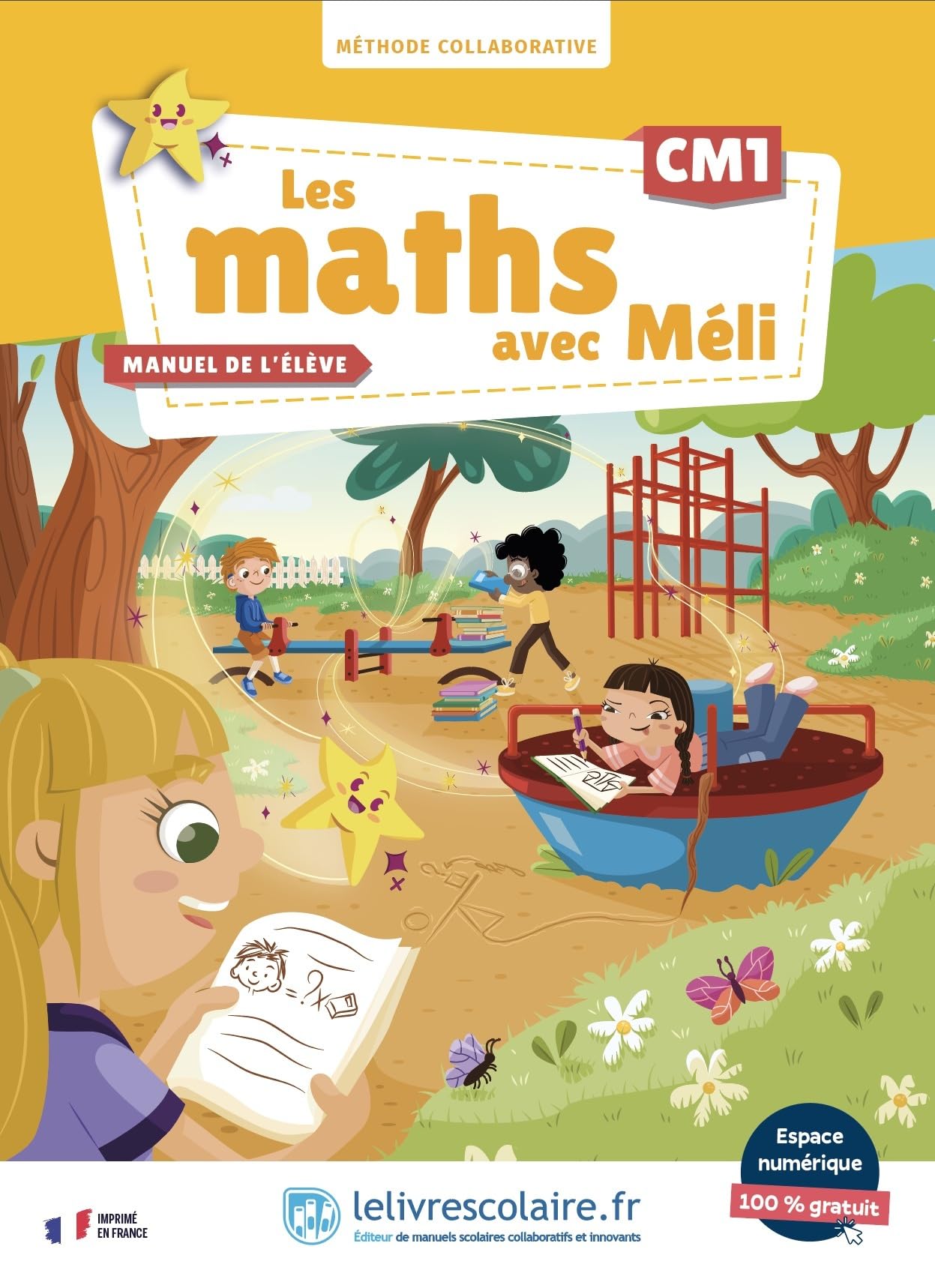 Les maths avec Méli CM1: Manuel de l'élève 9791040008590