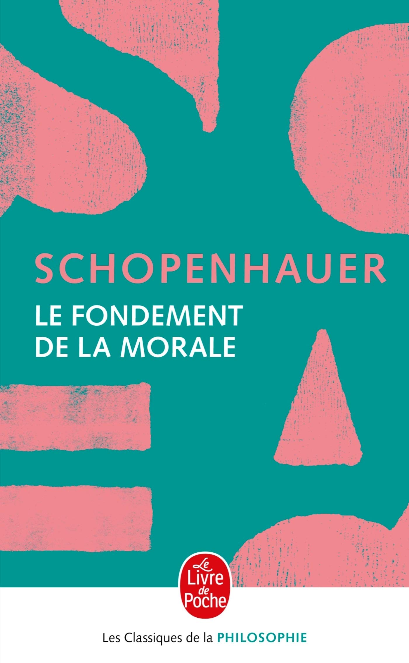 Le fondement de la morale 9782253058090