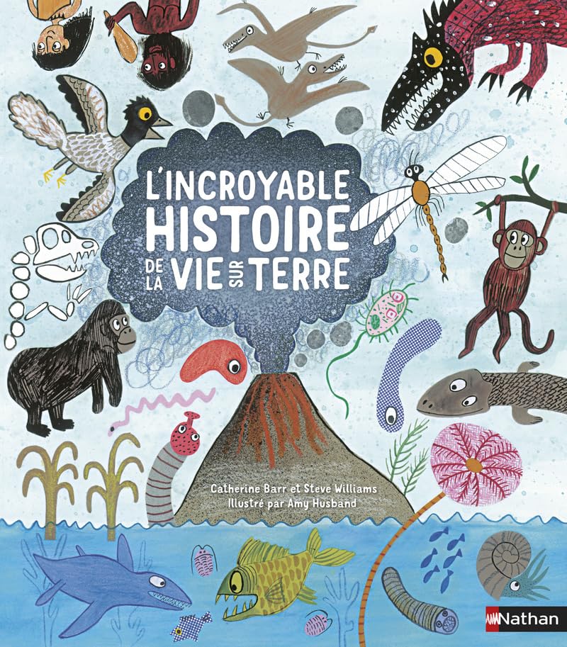 L'incroyable histoire de la vie sur Terre 9782092565636