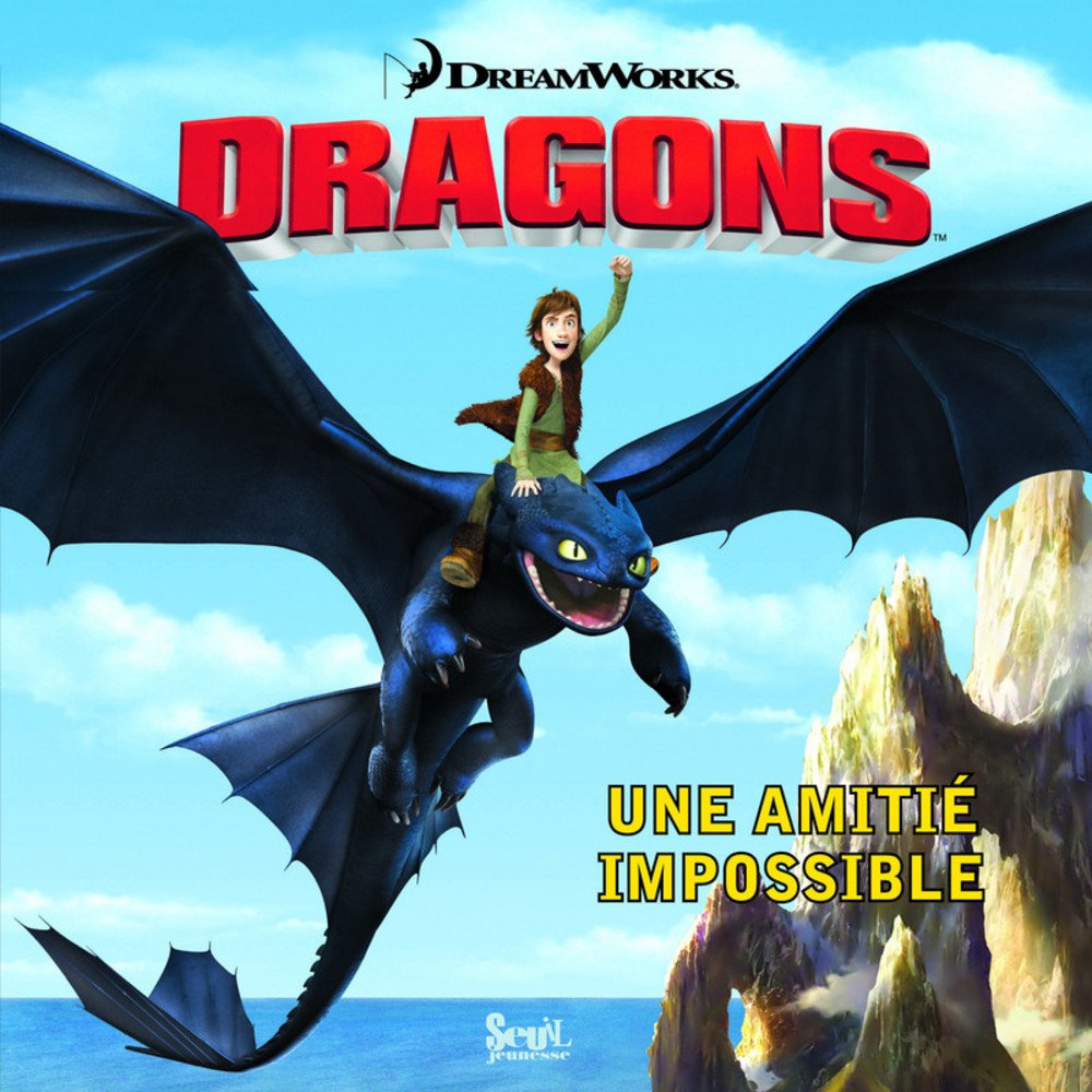 Dragons: Une amitié impossible 9782021020724