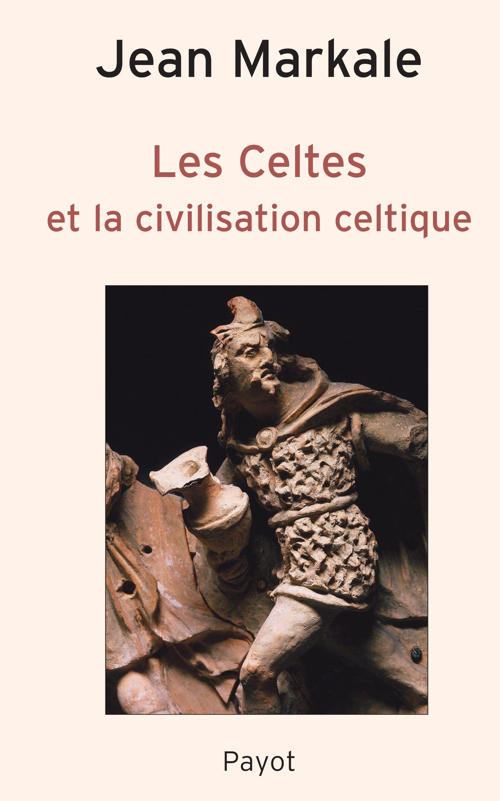 Les Celtes et la civilisation celtique 9782228884983