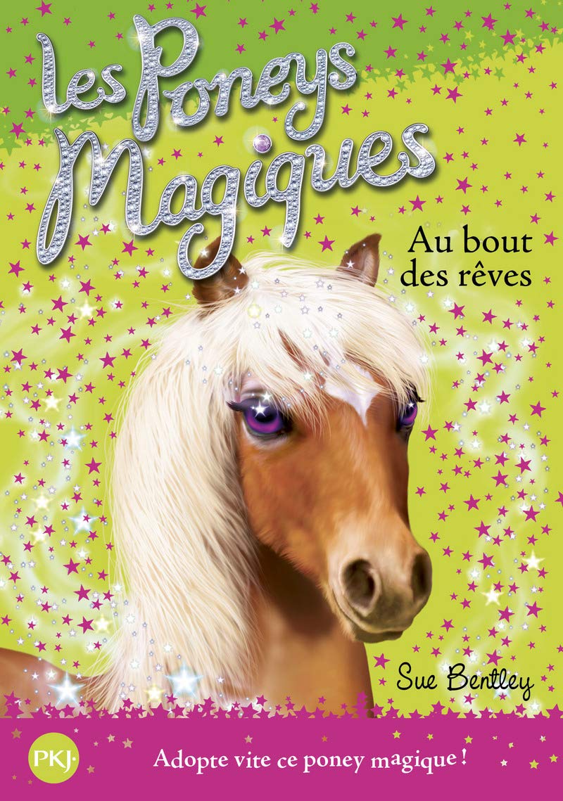 Les poneys magiques - tome 04 : Au bout des rêves (04) 9782266211611