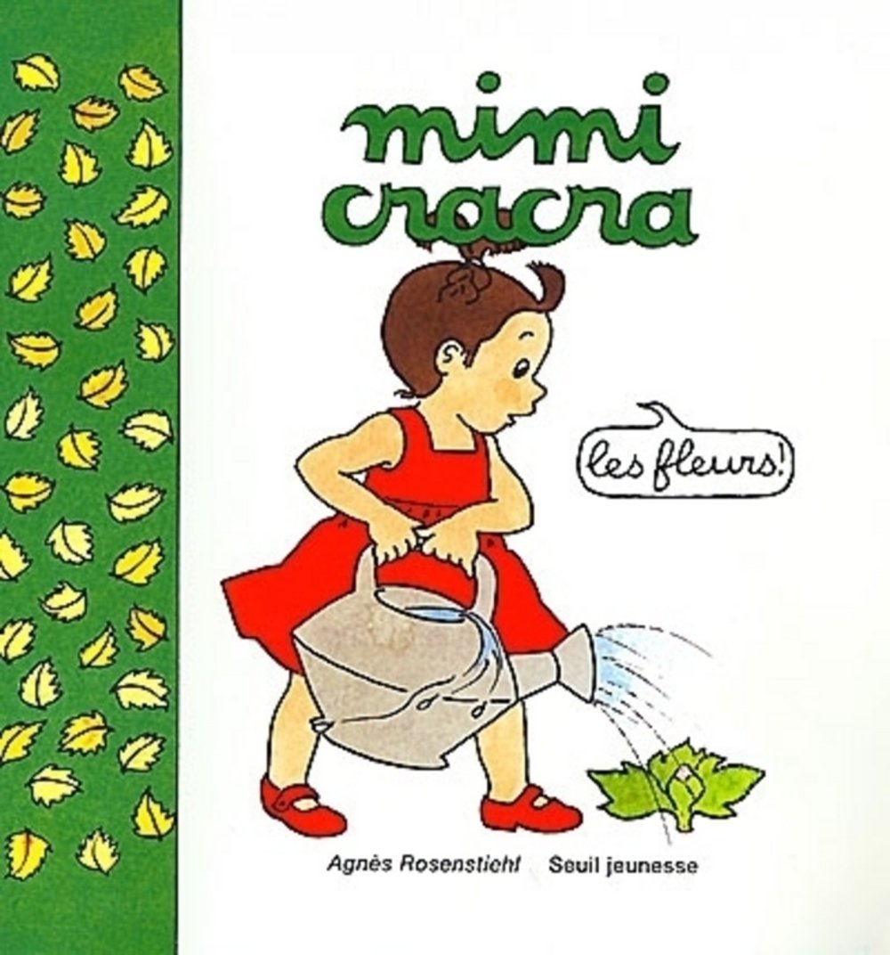 Mimi Cracra. Les fleurs 9782020392709