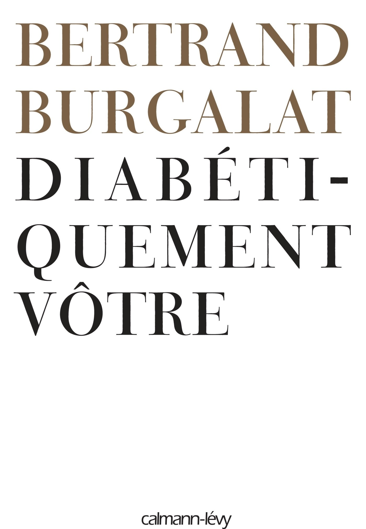 Diabétiquement vôtre 9782702156414
