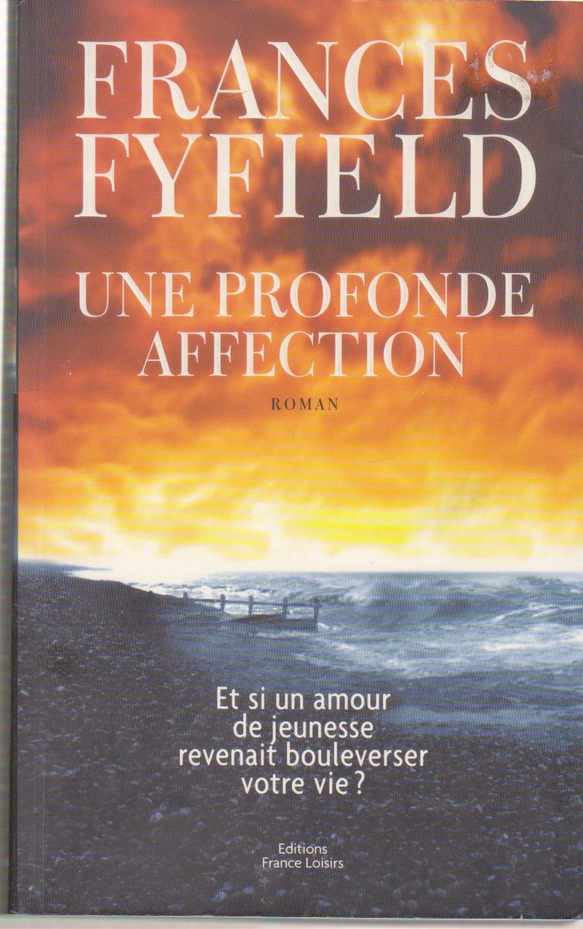 Une profonde affection 9782702870129