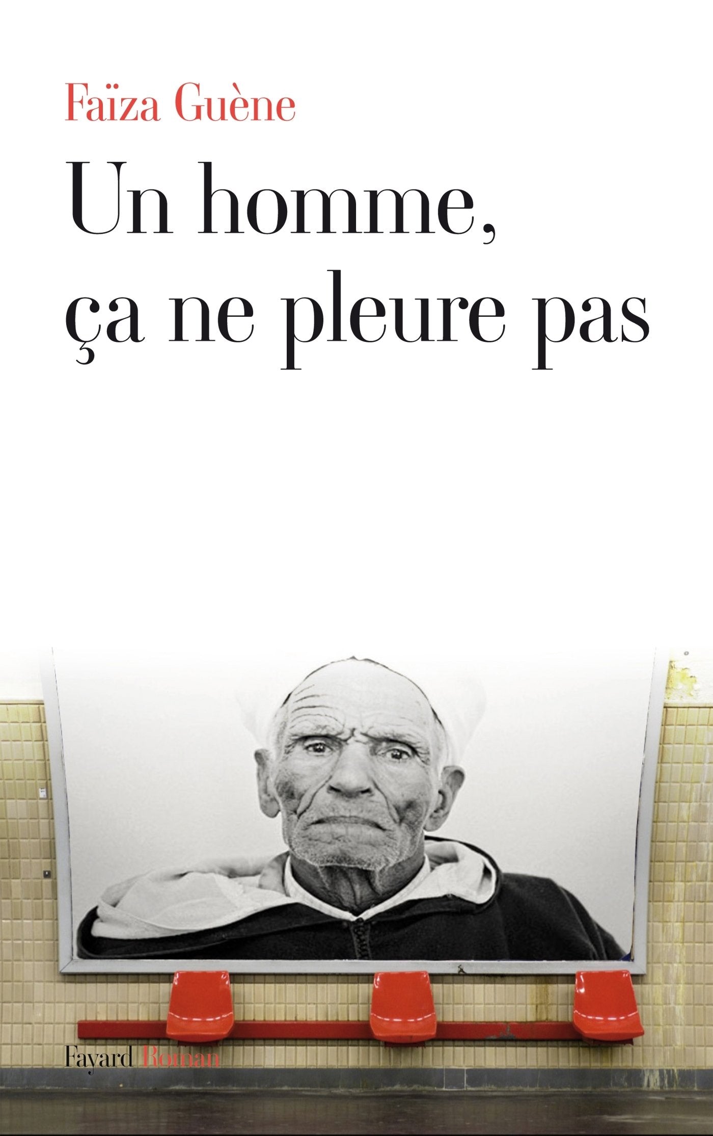 Un homme, ça ne pleure pas 9782213655147