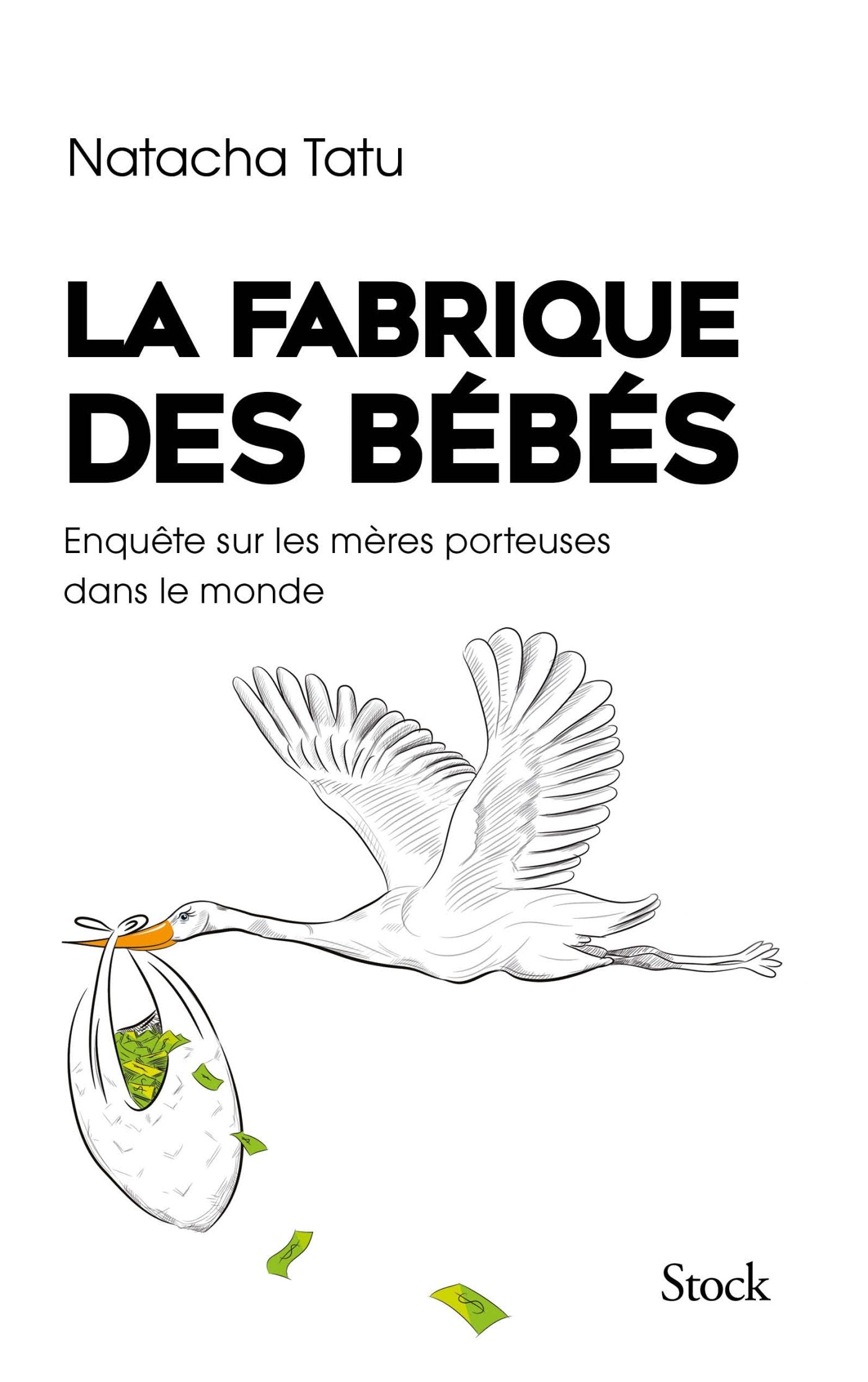 LA FABRIQUE DES BEBES 9782234077935